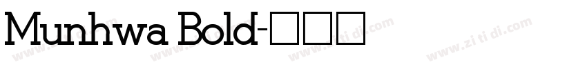 Munhwa Bold字体转换